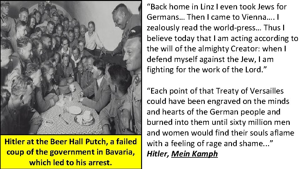 “Back home in Linz I even took Jews for Germans… Then I came to