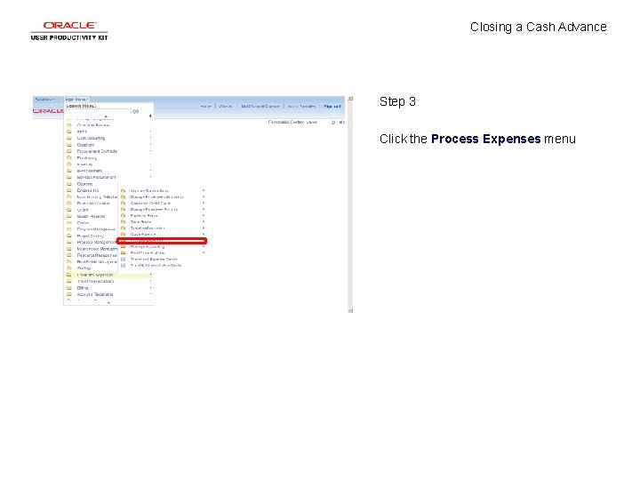 Closing a Cash Advance Step 3 Click the Process Expenses menu 