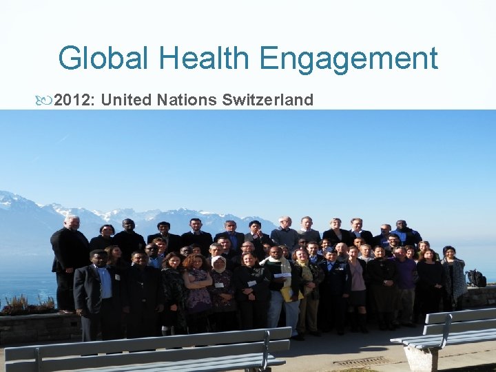 Global Health Engagement 2012: United Nations Switzerland 