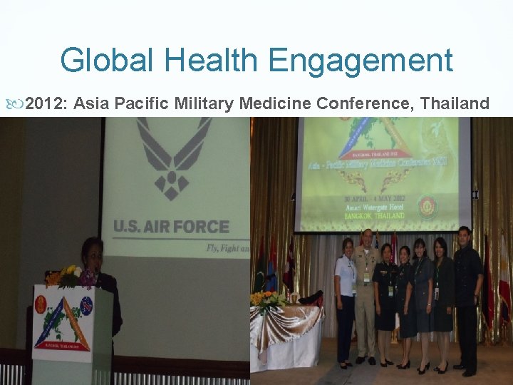 Global Health Engagement 2012: Asia Pacific Military Medicine Conference, Thailand 