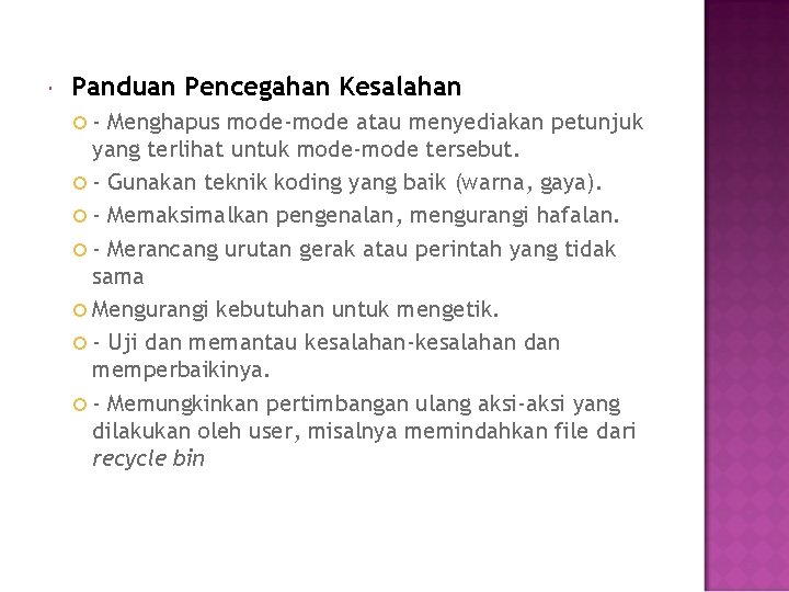  Panduan Pencegahan Kesalahan - Menghapus mode-mode atau menyediakan petunjuk yang terlihat untuk mode-mode