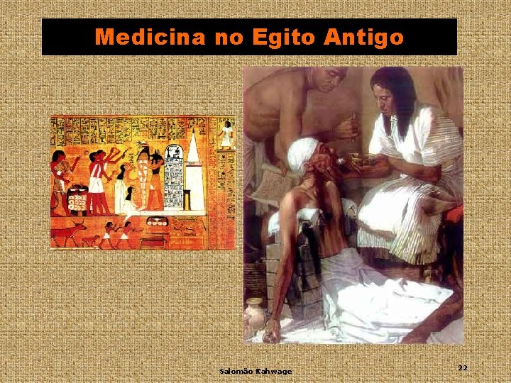 Medicina no Egito Antigo Salomão Kahwage 22 