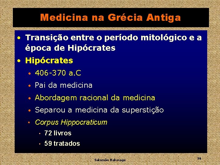 Medicina na Grécia Antiga • Transição entre o período mitológico e a época de