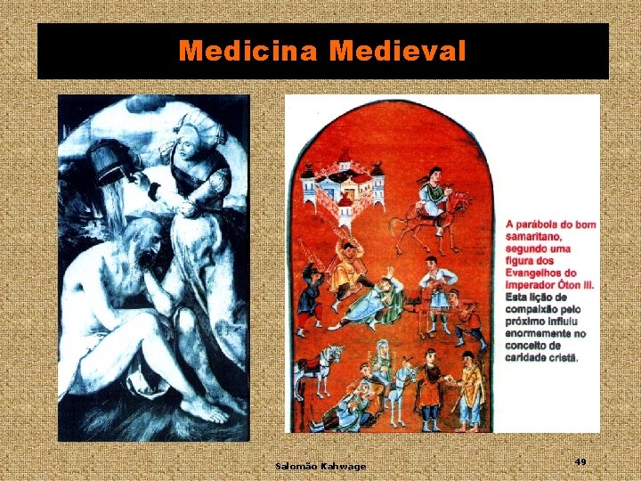 Medicina Medieval Salomão Kahwage 49 