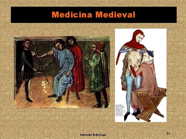 Medicina Medieval Salomão Kahwage 52 