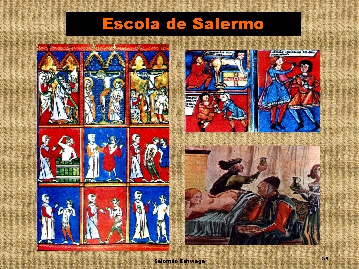 Escola de Salermo Salomão Kahwage 59 