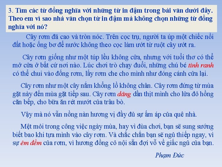 3. Tìm các từ đồng nghĩa với những từ in đậm trong bài văn