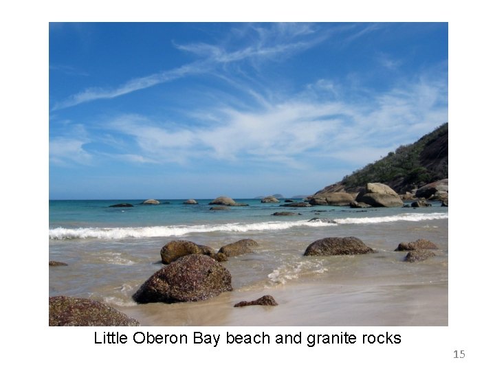 Little Oberon Bay beach and granite rocks 15 Little Oberon Bay beach and granite rocks 15
