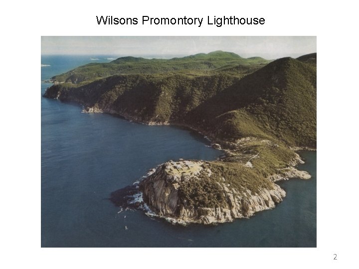 Wilsons Promontory Lighthouse 2 Wilsons Promontory Lighthouse 2