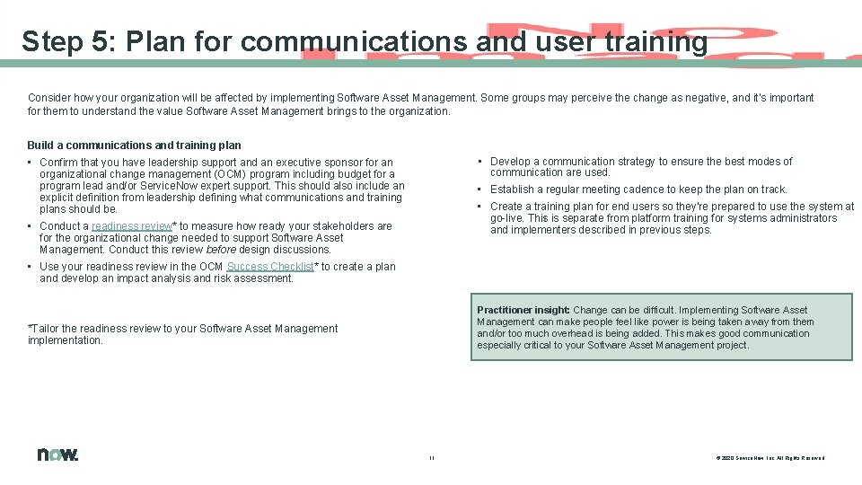 Step 5: Plan for communications and user training Consider how your organization will be