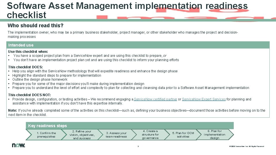 Software Asset Management implementation readiness checklist Who should read this? The implementation owner, who