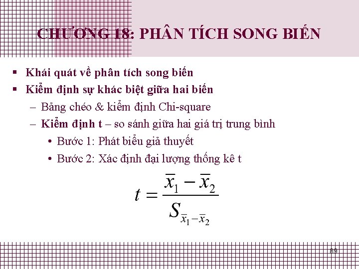 CHƯƠNG 18: PH N TÍCH SONG BIẾN § Khái quát về phân tích song CHƯƠNG 18: PH N TÍCH SONG BIẾN § Khái quát về phân tích song