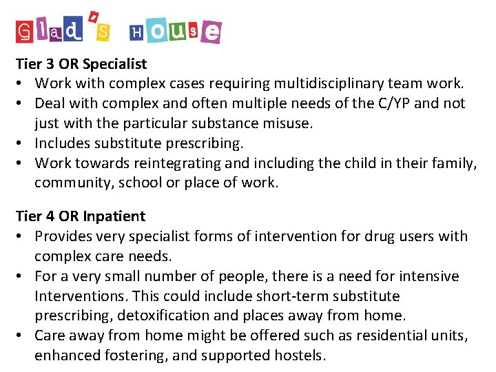 Tier 3 OR Specialist • Work with complex cases requiring multidisciplinary team work. • Tier 3 OR Specialist • Work with complex cases requiring multidisciplinary team work. •