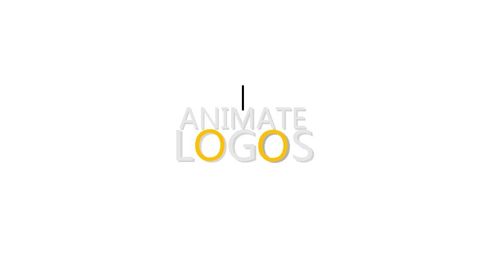 ANIMATE LOGOS 