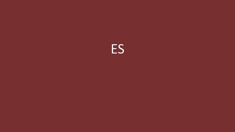 ES 