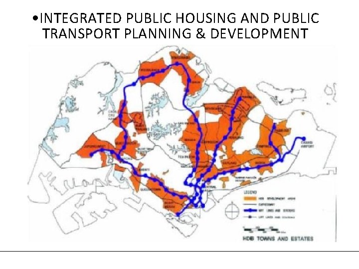  • INTEGRATED PUBLIC HOUSING AND PUBLIC TRANSPORT PLANNING & DEVELOPMENT 