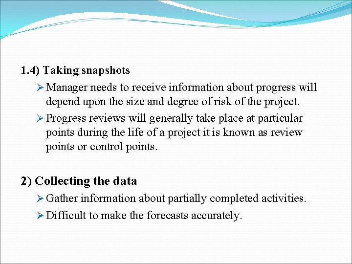 1. 4) Taking snapshots Ø Manager needs to receive information about progress will depend 1. 4) Taking snapshots Ø Manager needs to receive information about progress will depend