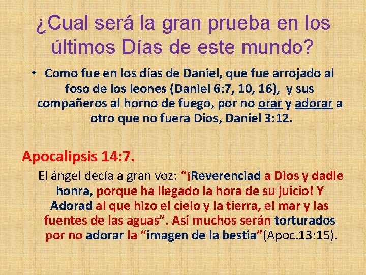 ¿Cual será la gran prueba en los últimos Días de este mundo? • Como ¿Cual será la gran prueba en los últimos Días de este mundo? • Como