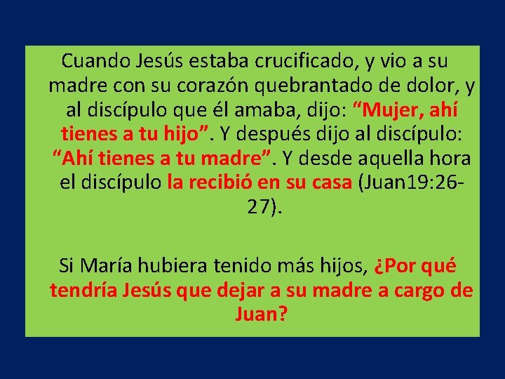Cuando Jesús estaba crucificado, y vio a su madre con su corazón quebrantado Cuando Jesús estaba crucificado, y vio a su madre con su corazón quebrantado