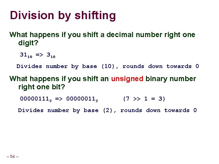 Division by shifting What happens if you shift a decimal number right one digit?