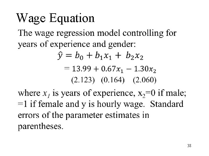 Wage Equation • 38 