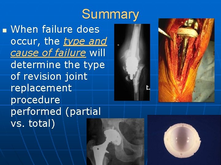 Summary n When failure does occur, the type and cause of failure will determine