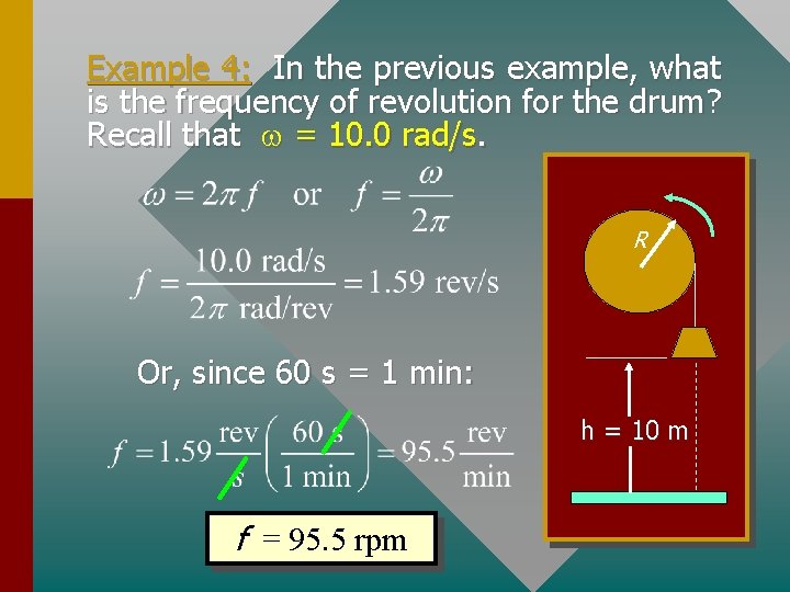 Example 4: In the previous example, what is the frequency of revolution for the