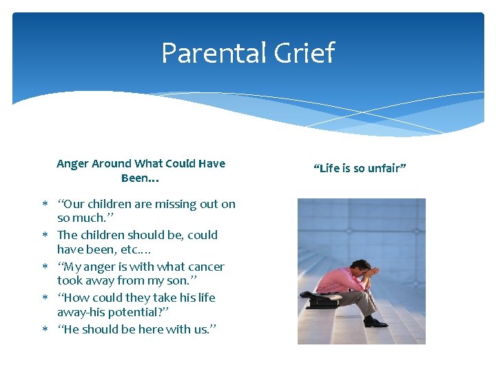 Parental Grief Anger Around What Could Have Been… “Our children are missing out on Parental Grief Anger Around What Could Have Been… “Our children are missing out on