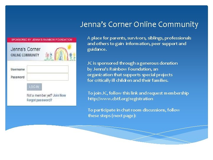 Jenna’s Corner Online Community A place for parents, survivors, siblings, professionals and others to Jenna’s Corner Online Community A place for parents, survivors, siblings, professionals and others to