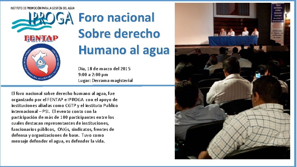 Foro nacional Sobre derecho Humano al agua Día, 18 de marzo del 2015 9: