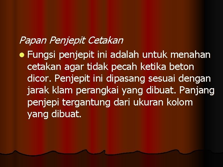 Papan Penjepit Cetakan l Fungsi penjepit ini adalah untuk menahan cetakan agar tidak pecah