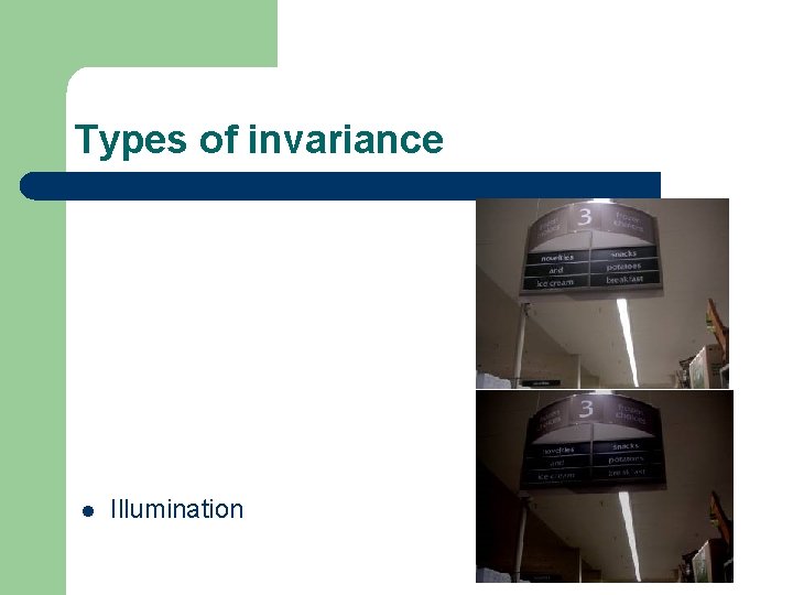 Types of invariance l Illumination 