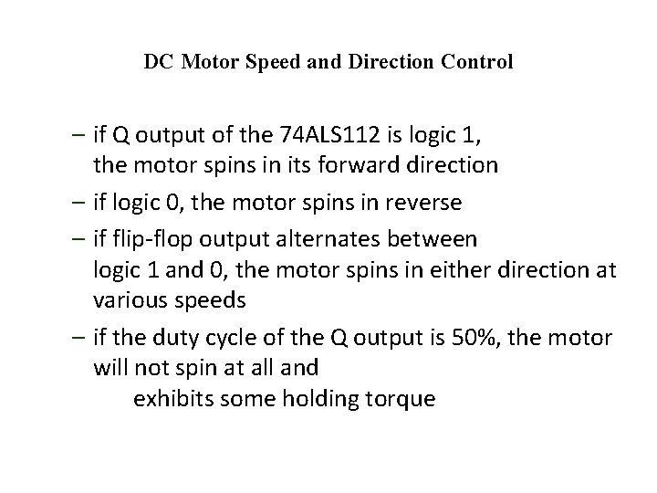 DC Motor Speed and Direction Control – if Q output of the 74 ALS