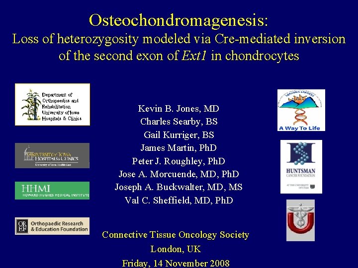Osteochondromagenesis: Loss of heterozygosity modeled via Cre-mediated inversion of the second exon of Ext