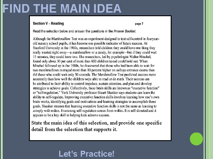 FIND THE MAIN IDEA ! State the main idea of this selection, and provide FIND THE MAIN IDEA ! State the main idea of this selection, and provide