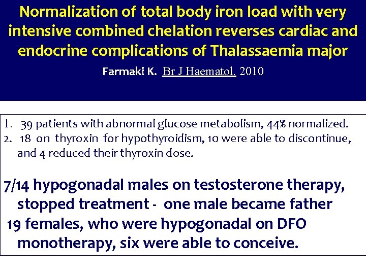 Normalization of total body iron load with very intensive combined chelation reverses cardiac and