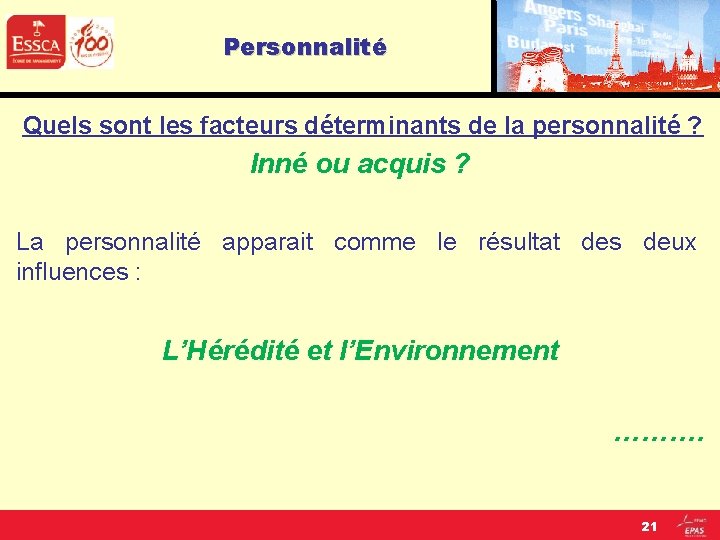 Personnalité Quels sont les facteurs déterminants de la personnalité ? Inné ou acquis ?