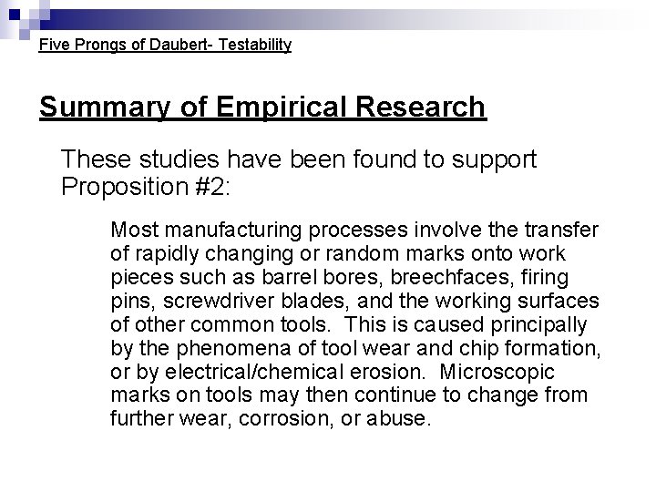 Five Prongs of Daubert- Testability Summary of Empirical Research These studies have been found Five Prongs of Daubert- Testability Summary of Empirical Research These studies have been found
