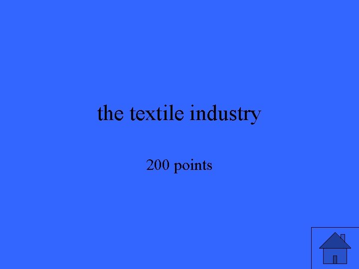 the textile industry 200 points the textile industry 200 points