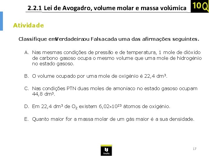 2. 2. 1 Lei de Avogadro, volume molar e massa volúmica Atividade Classifique em.