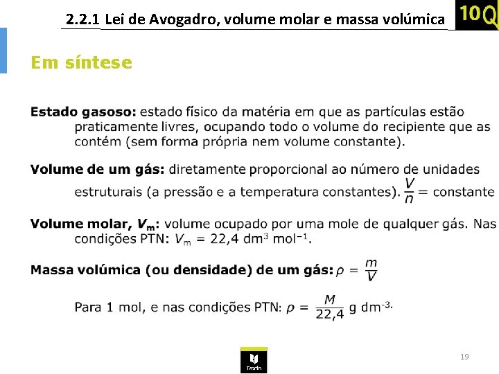 2. 2. 1 Lei de Avogadro, volume molar e massa volúmica Em síntese 19
