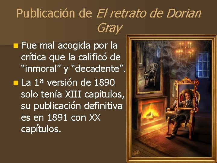 Publicación de El retrato de Dorian Gray n Fue mal acogida por la crítica
