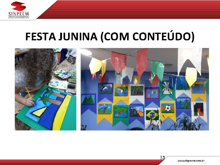 FESTA JUNINA (COM CONTEÚDO) 31 