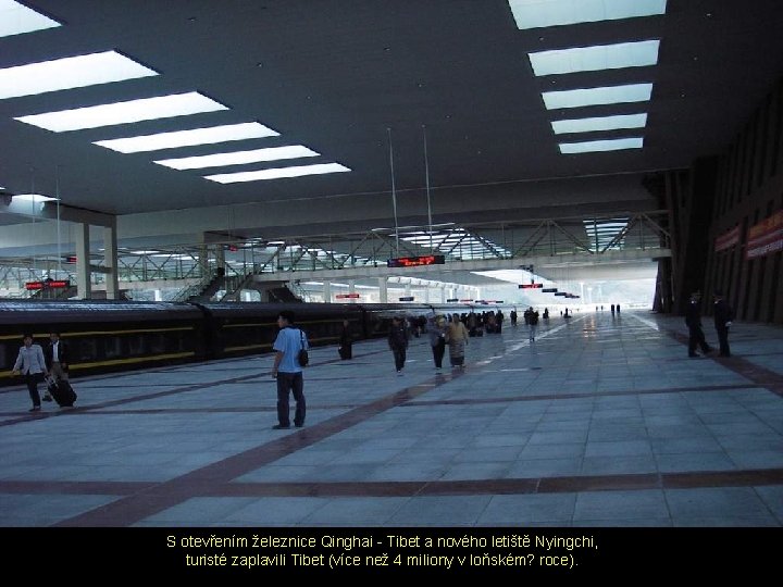 S otevřením železnice Qinghai - Tibet a nového letiště Nyingchi, turisté zaplavili Tibet (více S otevřením železnice Qinghai - Tibet a nového letiště Nyingchi, turisté zaplavili Tibet (více