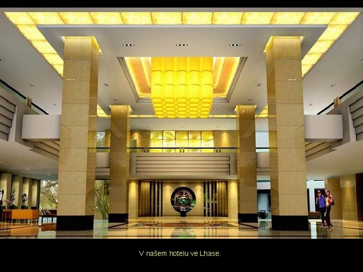 V našem hotelu ve Lhase. V našem hotelu ve Lhase.