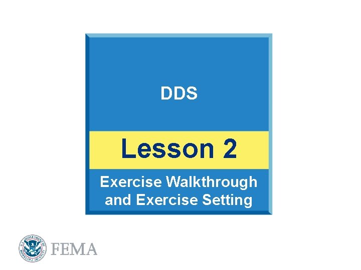 DDS Lesson 2 Exercise Walkthrough and Exercise Setting 