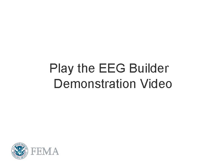 Play the EEG Builder Demonstration Video 