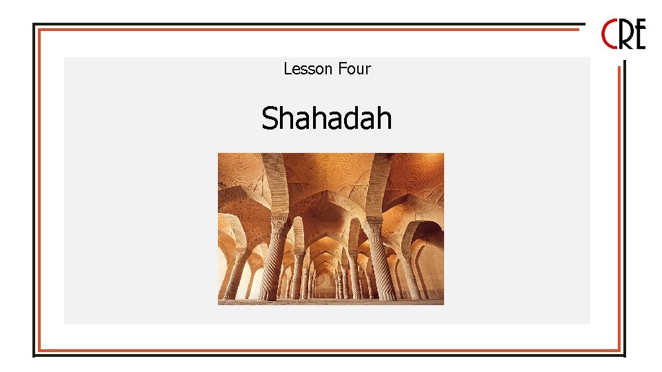 Lesson Four Shahadah 