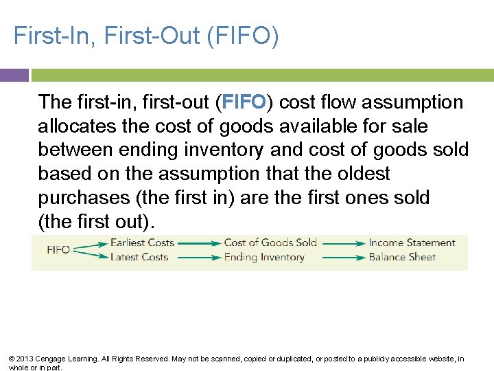 First-In, First-Out (FIFO) The first-in, first-out (FIFO) cost flow assumption allocates the cost of