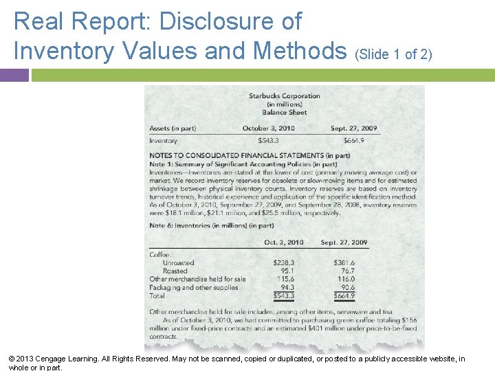 Real Report: Disclosure of Inventory Values and Methods (Slide 1 of 2) © 2013